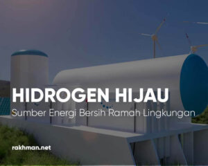 Energi Transisi Dengan Hidrogen Hijau