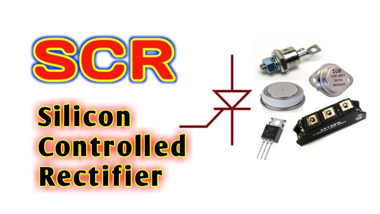 Jenis Silicon Controlled Rectifier